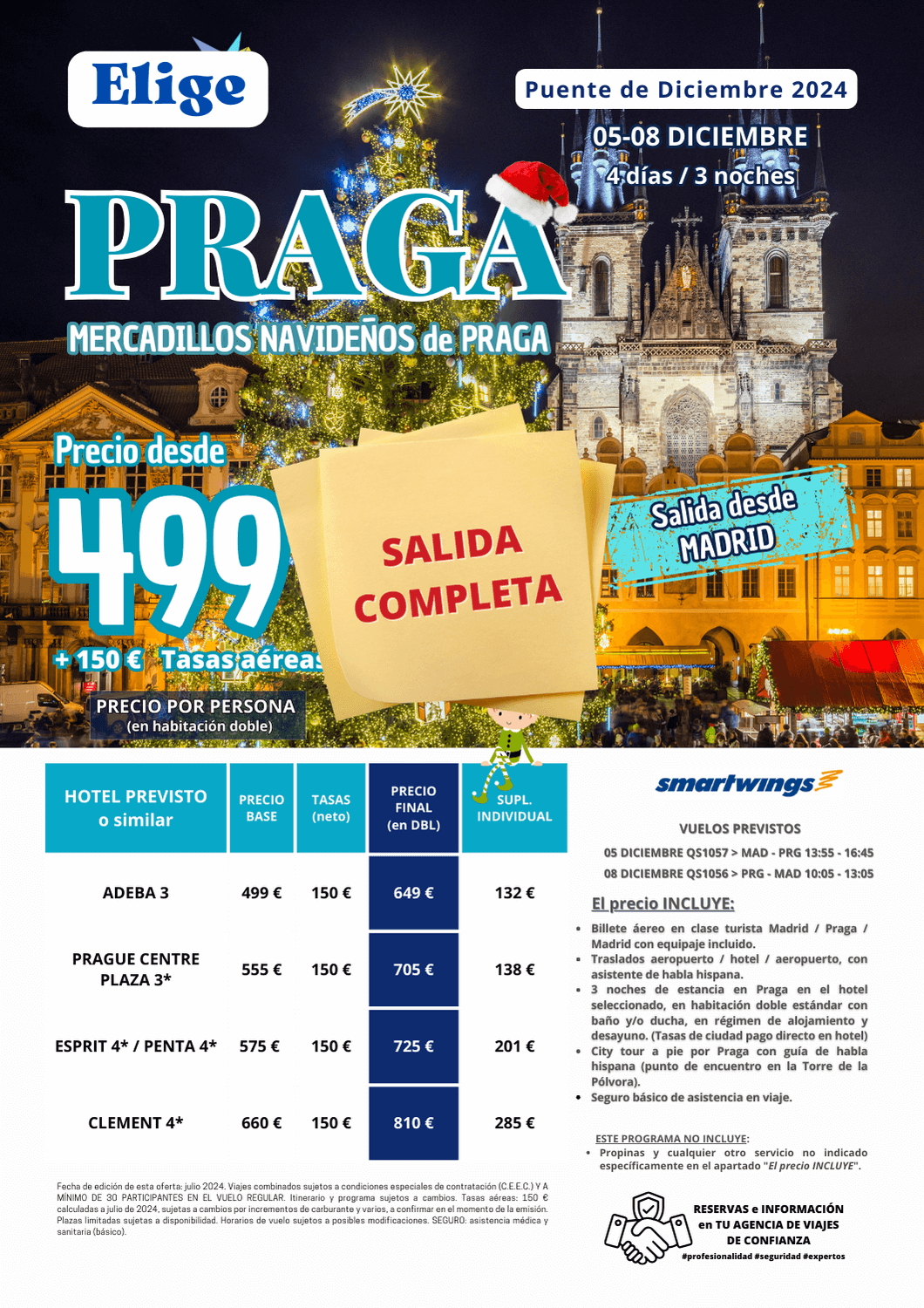 PRAGA Mercadillos Navideños, Puente de Diciembre 2024, salida desde MADRID, 4 días/ 3 noches; incluye vuelos directos, 3 noches de alojamiento, traslados de entrada y salida, city tour a pie por Praga con guía de habla hispana y seguro de viaje básico, para Agencias de Viajes con Elige Tu Viaje.